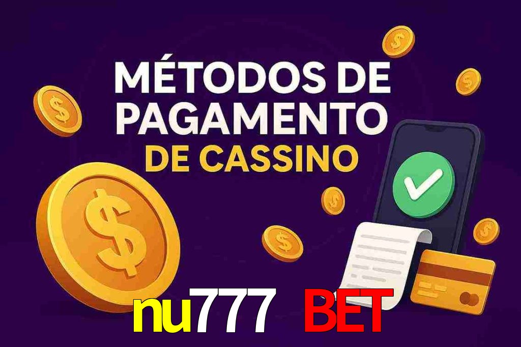 Métodos de Pagamento no nu777 bet